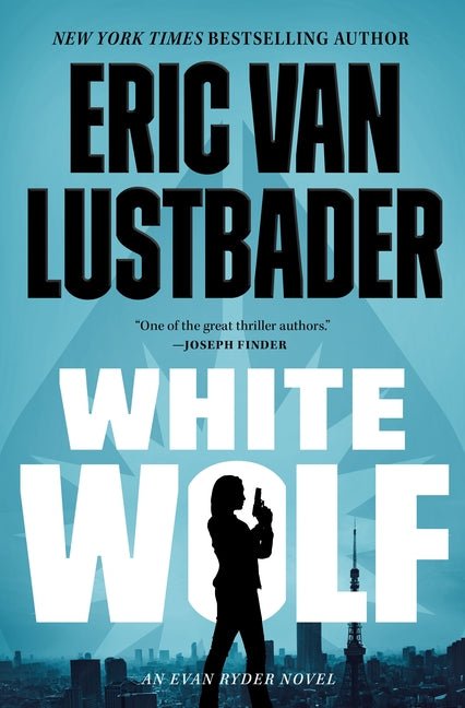 White Wolf: An Evan Ryder Novel - Ingram