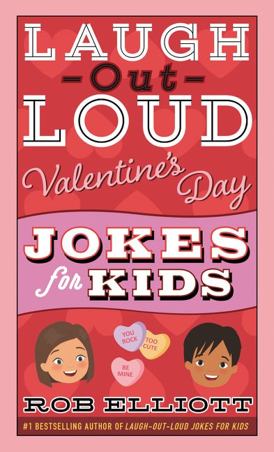 Laugh-Out-Loud Valentine's Day Jokes for Kids - Ingram