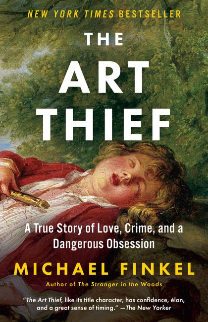 Art Thief: A True Story of Love, Crime, and a Dangerous Obsession - Ingram