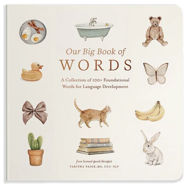 Our Big Book of First Words: A Collection of 100+ Foundational Words for Language Development - Ingram
