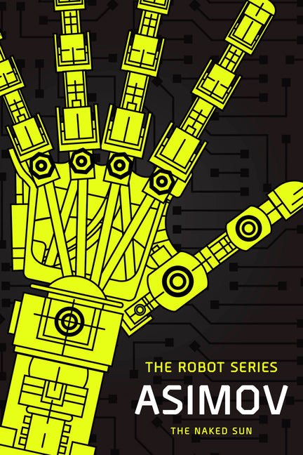 The Naked Sun: The Robot Series - Ingram