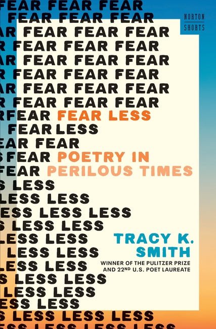 Fear Less: Poetry in Perilous Times - Ingram