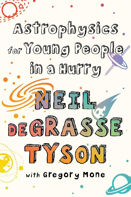 Astrophysics for Young People in a Hurry - Ingram