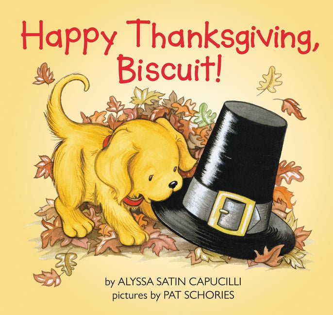 Happy Thanksgiving, Biscuit!: A Thanksgiving Lift-The-Flap Book for Kids - Ingram