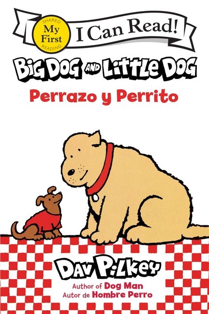 Big Dog and Little Dog/Perrazo Y Perrito: Bilingual English-Spanish - Ingram