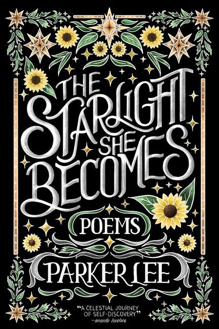 The Starlight She Becomes: Poems - Ingram