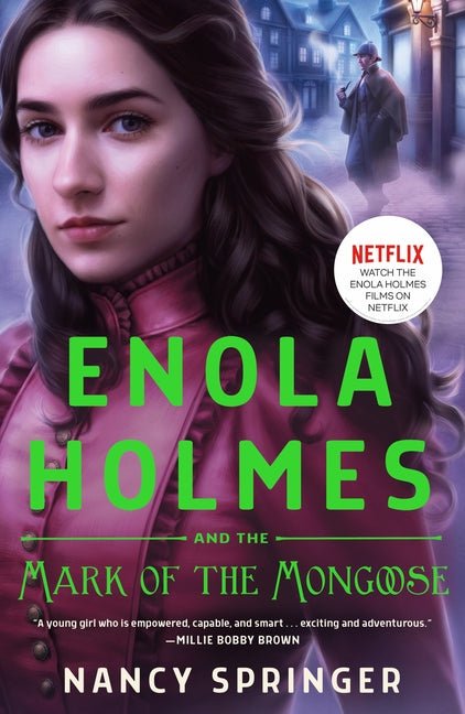 Enola Holmes and the Mark of the Mongoose: The New Adventures of Enola Holmes 3 - Ingram