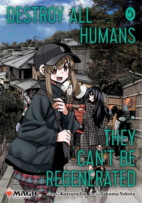 Destroy All Humans. They Can't Be Regenerated. a Magic: The Gathering Manga, Vol. 5 - Ingram