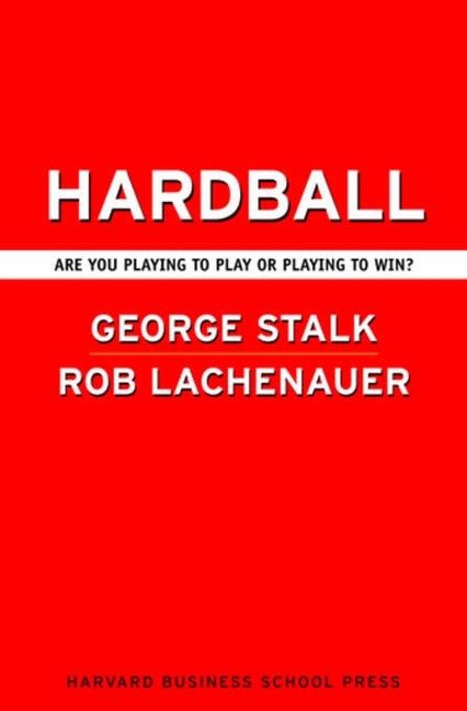 Hardball: Are You Playing to Play or Playing to Win? - Ingram