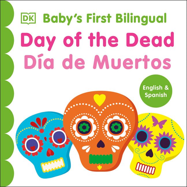 Bilingual Baby's First Day of the Dead - DÃa de Muertos - Ingram