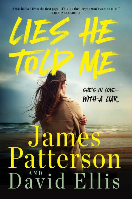 Lies He Told Me: A Thriller - Ingram