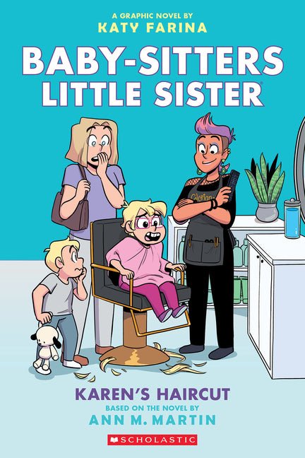 Karen's Haircut: A Graphic Novel (Baby-Sitters Little Sister #7): Volume 7 - Ingram
