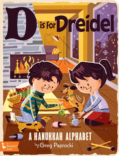 D Is for Dreidel: A Hanukkah Alphabet - Ingram