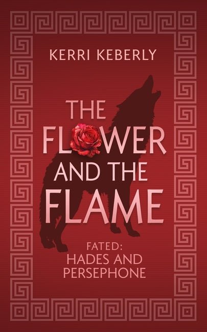 Flower and the Flame: A Hades and Persephone Retelling - Ingram