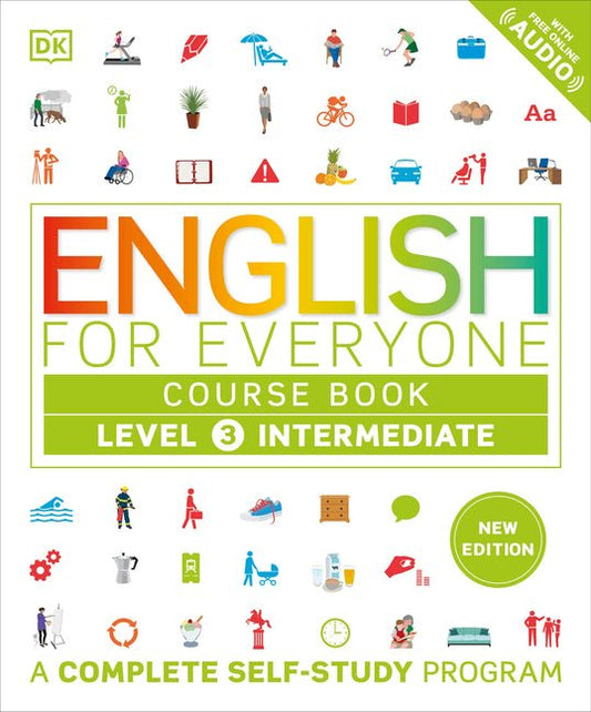 English for Everyone Course Book Level 3 Intermediate: A Complete Self-Study Program - Ingram