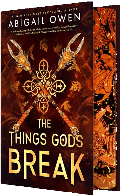 The Things Gods Break: A High-Stakes Greek Gods Romantasy
