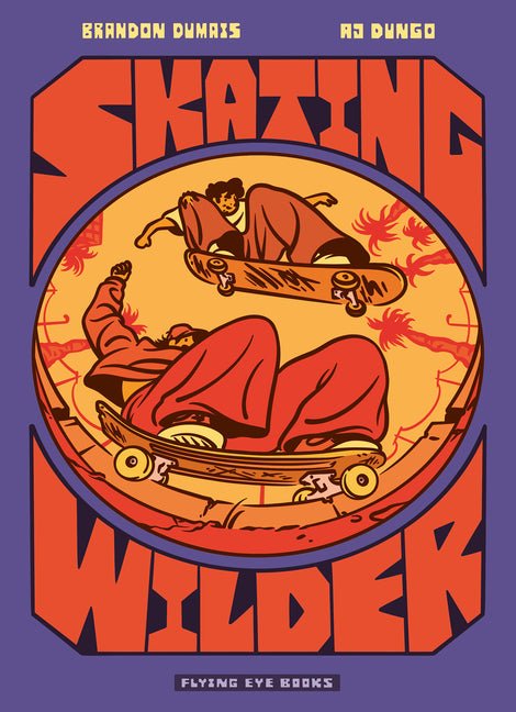 Skating Wilder - Ingram
