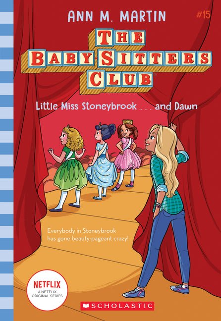 Little Miss Stoneybrook...and Dawn (the Baby-Sitters Club #15): Volume 15 - Ingram