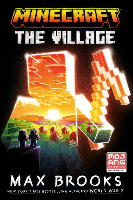 Minecraft: The Village: An Official Minecraft Novel - Ingram