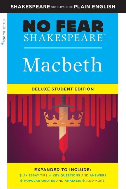 Macbeth: No Fear Shakespeare Deluxe Student Editions - Shakespeare Side-By-Side Plain English (Revised) - Ingram