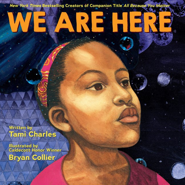 We Are Here (an All Because You Matter Book) - Ingram