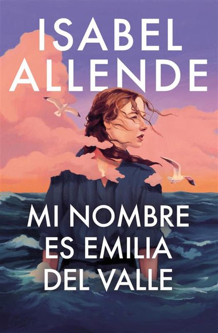 Mi Nombre Es Emilia del Valle / My Name Is Emilia del Valle - Ingram