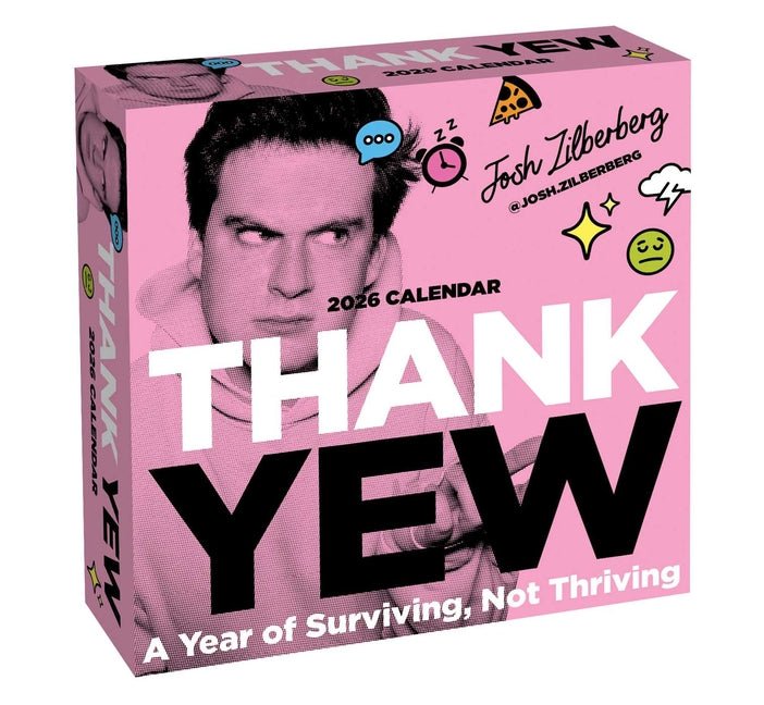 Thank Yew 2026 Day-To-Day Calendar: Year of Surviving, Not Thriving - Ingram