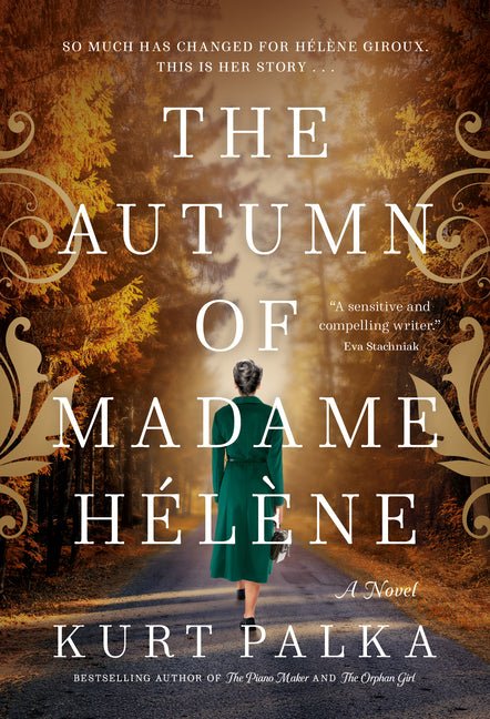 The Autumn of Madame Hã(c)Lène