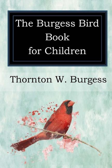 Burgess Bird Book for Children - Ingram