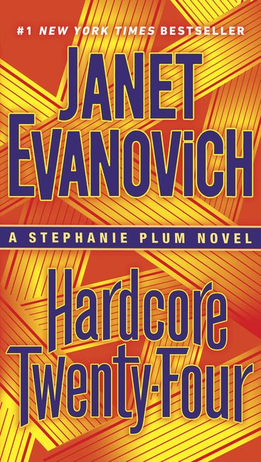Hardcore Twenty-Four: A Stephanie Plum Novel - Ingram