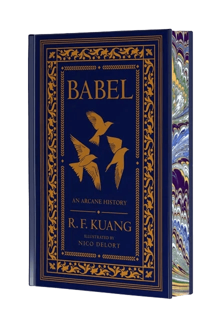 Babel Collector's Edition: Or the Necessity of Violence: An Arcane History of the Oxford Translators' Revolution