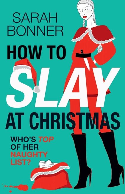 How to Slay at Christmas - Ingram