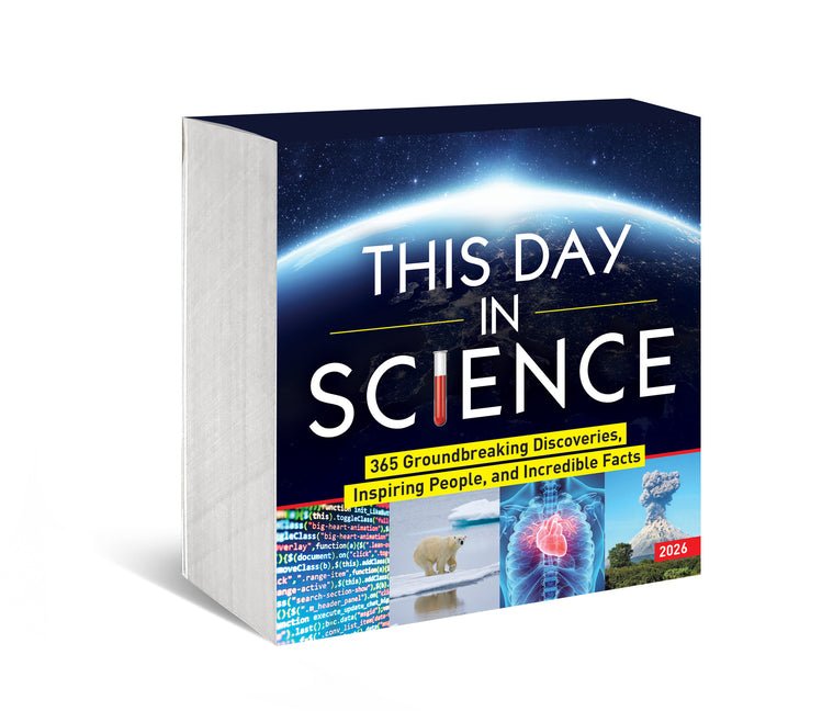 2026 This Day in Science Boxed Calendar: 365 Groundbreaking Discoveries, Inspiring People, and Incredible Facts - Ingram