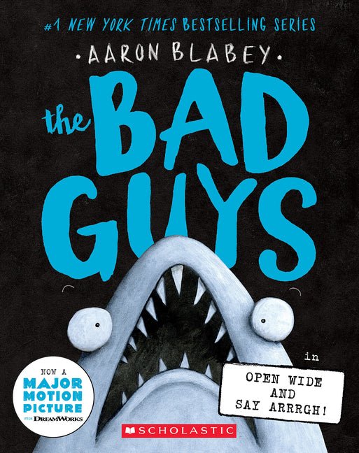Bad Guys in Open Wide and Say Arrrgh! (the Bad Guys #15) - Ingram