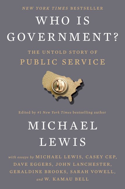 Who Is Government?: The Untold Story of Public Service - Ingram