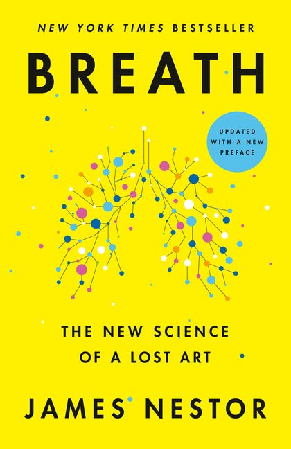 Breath: The New Science of a Lost Art - Ingram