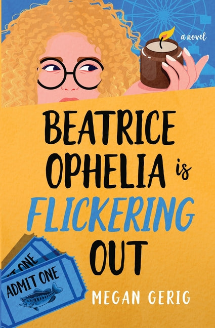 Beatrice Ophelia is Flickering Out: A Humorous Whodunit - Ingram