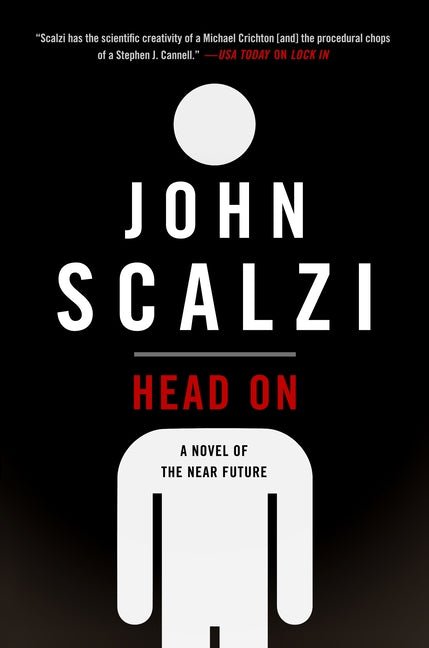 Head on: A Novel of the Near Future - Ingram