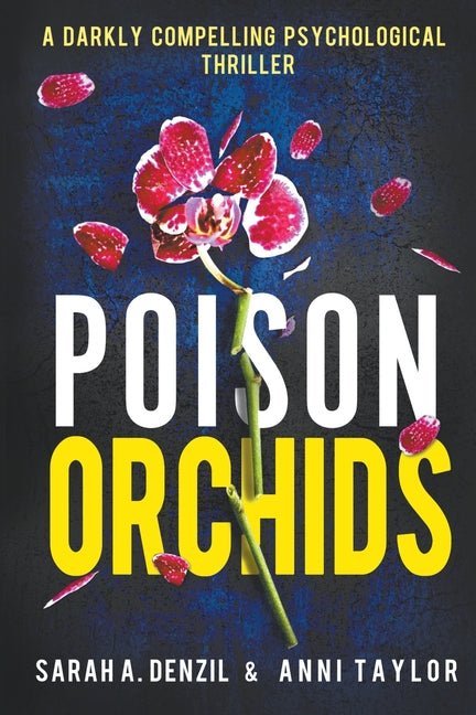 Poison Orchids - Ingram