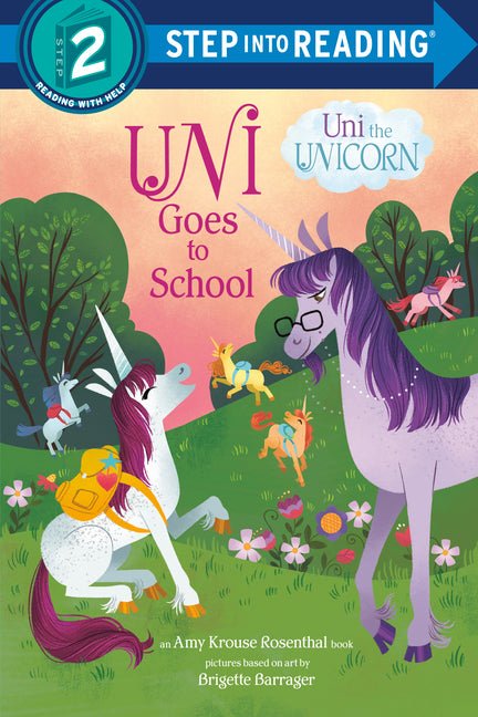 Uni Goes to School (Uni the Unicorn) - Ingram