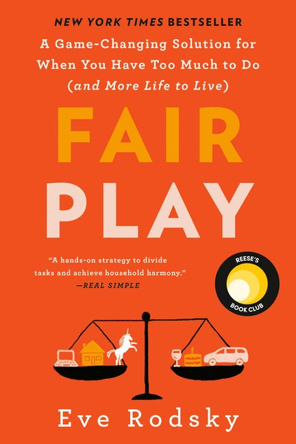 Fair Play: Reese's Book Club: A Game-Changing Solution for When You Have Too Much to Do (and More Life to Live) - Ingram