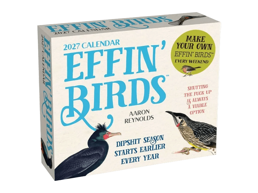 Effin' Birds 2027 Day-To-Day Calendar
