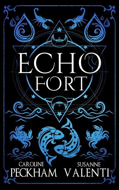 Echo Fort (Book 2 in the Sins of the Zodiac Series) - Ingram