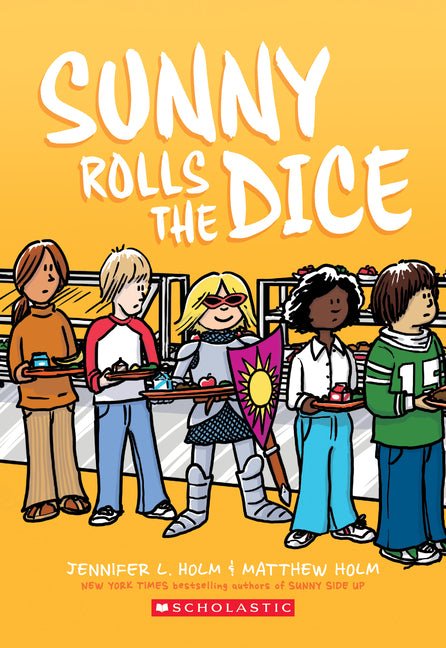 Sunny Rolls the Dice: A Graphic Novel (Sunny #3) - Ingram