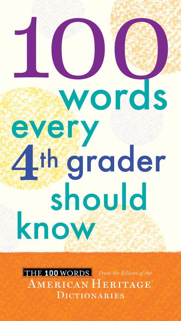 100 Words Every 4th Grader Should Know - Ingram