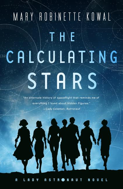 Calculating Stars: A Lady Astronaut Novel - Ingram