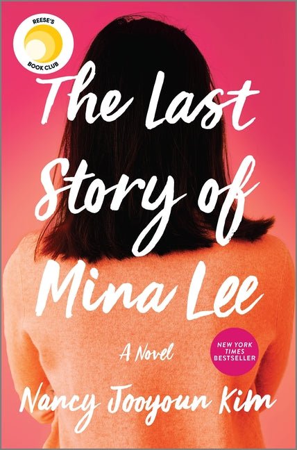 Last Story of Mina Lee: A Reese's Book Club Pick (Original) - Ingram