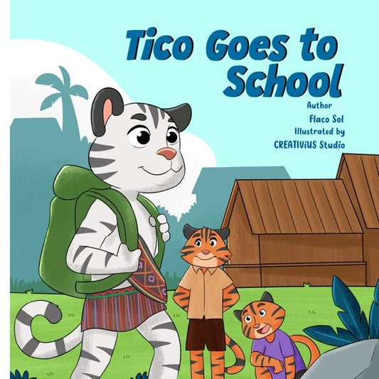 Tico Goes to School - Ingram