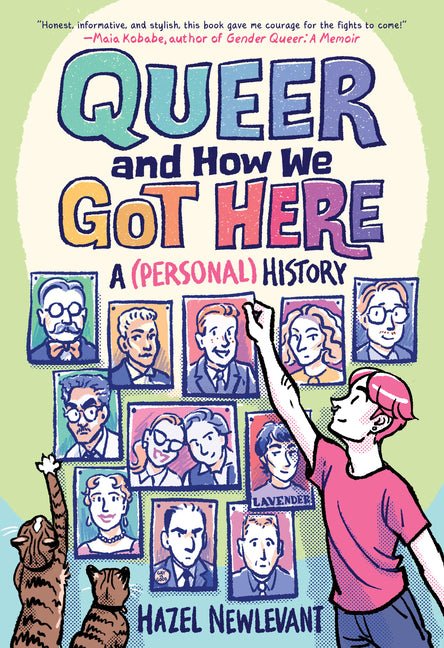 Queer and How We Got Here: A (Personal) History - Ingram