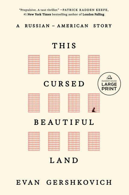 This Cursed Beautiful Land: A Russian-American Story